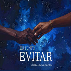 Eu Tento Evitar