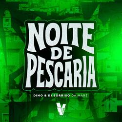 Noite de Pescaria