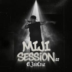Miji Session 02