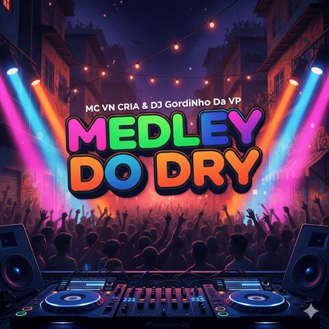 Medley do Dry