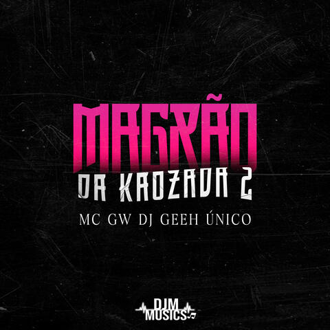 Magrão da Kaozada 2