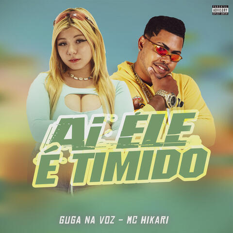 Ai Ele É Timido