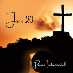 João 20 (Piano Instrumental)