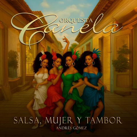 Salsa, Mujer y Tambor