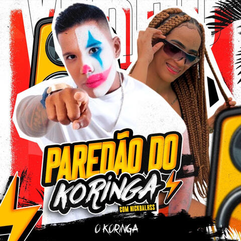 Paredão do Koringa: Nos Larga Dentro / Toda Sua / Sextouu / Mel na Menina / Joga no Pau / Tira da Cabeça