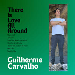There Is Love All Around