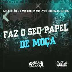 Faz o Seu Papel de Moça