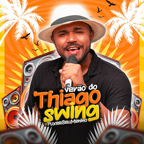 Verão do Thiago Swing #Puxeseumenino