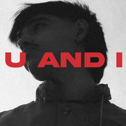U And I