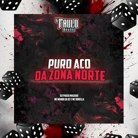 Puro Aço da Zona Norte