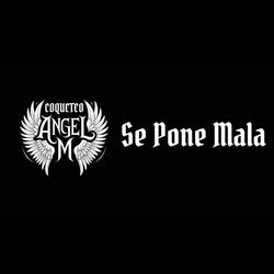 Se Pone Mala