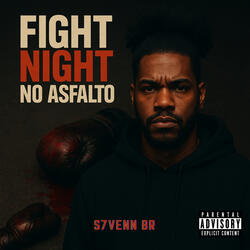Fight Night no Asfalto