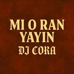 Mi O Ran Yayin