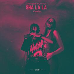 Sha La La