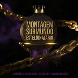 Montagem Submundo Estelionatário