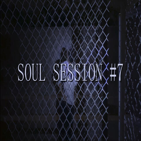 Soul Session #7