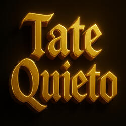 Tate Quieto