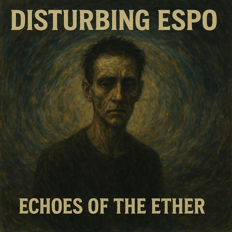 Echoes of the Ether