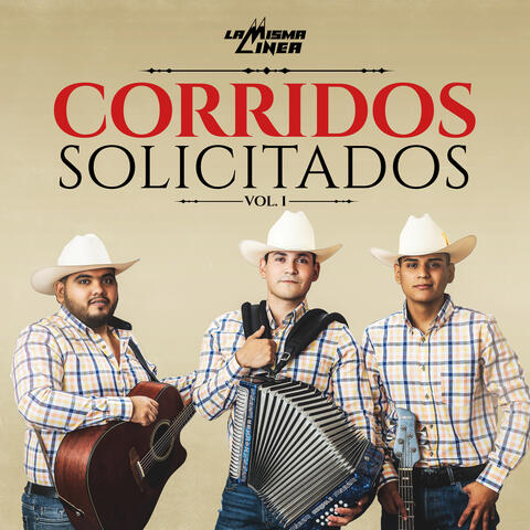 Corridos Solicitados Vol. I