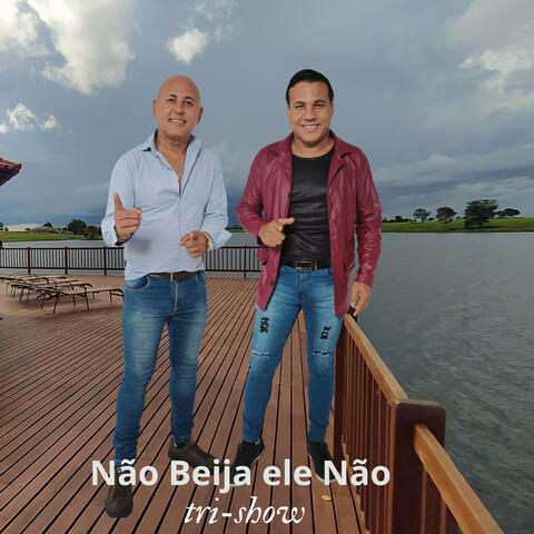 Não Beija Ele Não