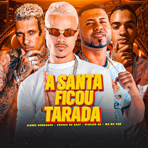A Santa Ficou Tarada