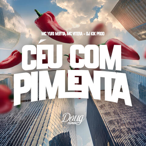 Céu Com Pimenta