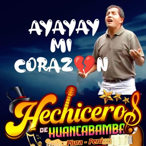 Ayayay Mi Corazón