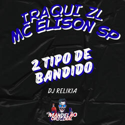 2 Tipo de Bandido