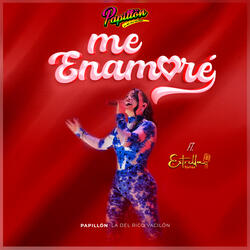 Me Enamoré