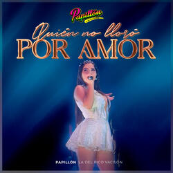 Quien No Lloró por Amor