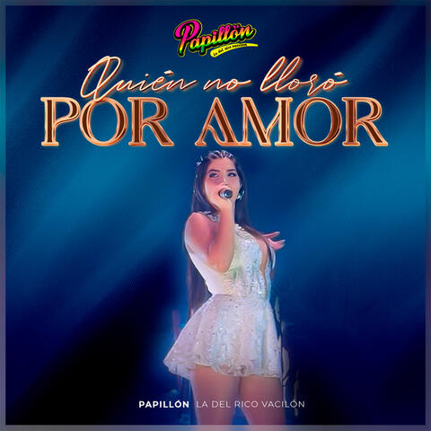 Quien No Lloró por Amor