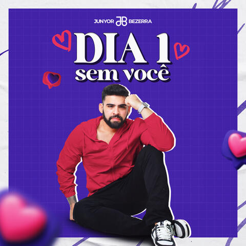Dia 1 Sem Você