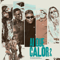 Ai Que Calor 2