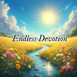Endless Devotion