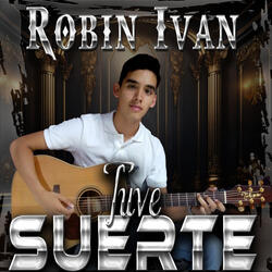 Tuve Suerte