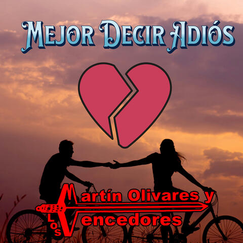 Mejor Decir Adiós