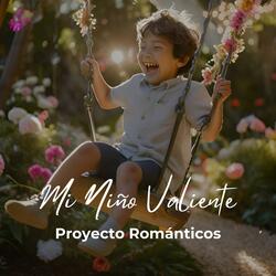 Mi Niño Valiente