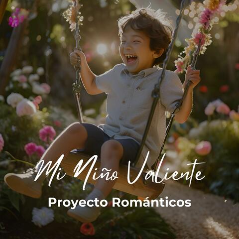 Mi Niño Valiente