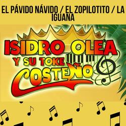 El Pávido Návido / El Zopilotito / La Iguana