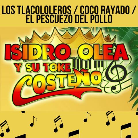 Los Tlacololeros / Coco Rayado / El Pescuezo del Pollo