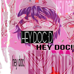 Hey Doc! :D