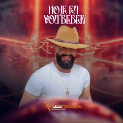 Hoje Eu Vou Beber