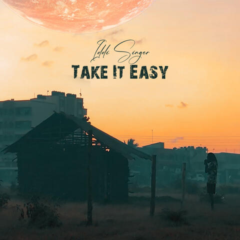 Take It Easy