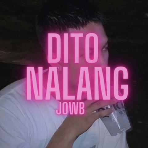 Dito Nalang