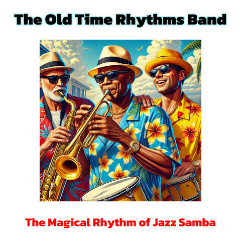 The Magical Rhythm of Jazz Samba
