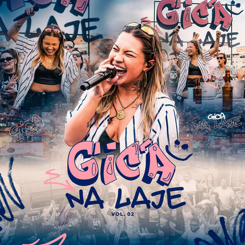Gica na Laje, Vol. 02