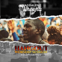 Hangout Worship Session