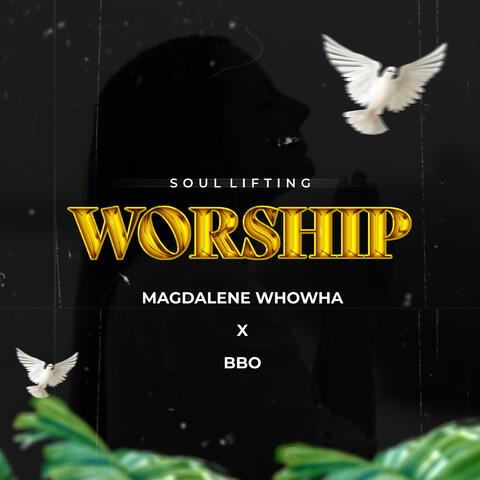 Soul Lifting Worship