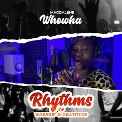 Rhythms of Worship & Gratitude
