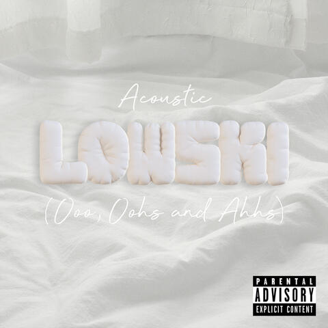 Lowski (Ooo, Oohs and Ahhs)